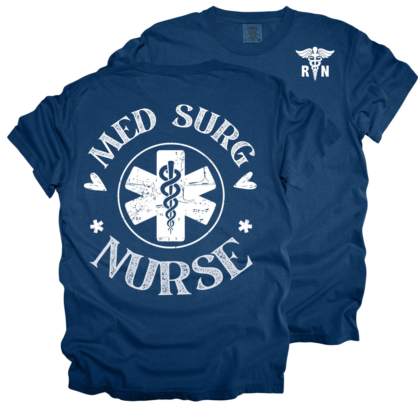 MedSurg Nurse - Comfort Colors T-Shirt