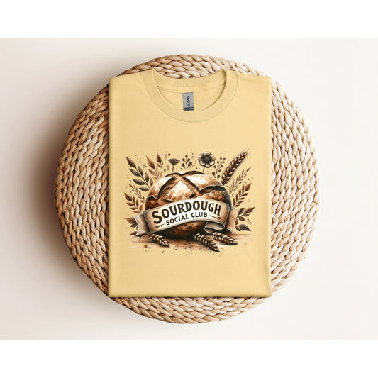 Sourdough Social Club - Gildan 5000 & Comfort Colors 1717