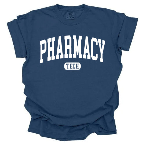 Pharmacy Tech Collegiate - Comfort Colors and Gildan