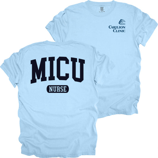 Carilion Clinic MICU Nurse - Comfort Colors T-Shirt